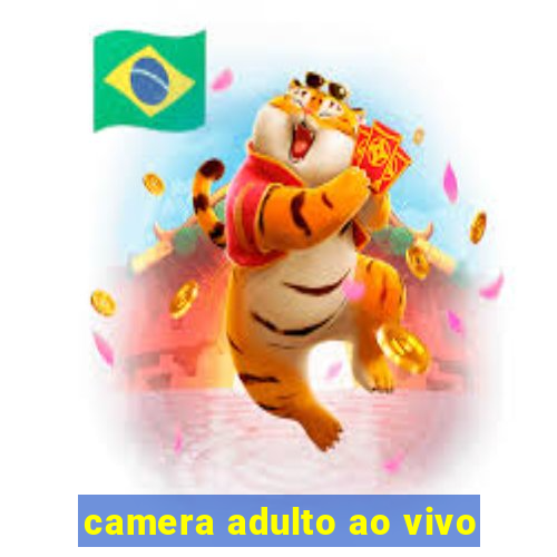 camera adulto ao vivo